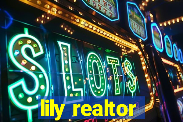 lily realtor